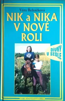 Věra Řeháčková: Nik a Nika v nesnázích