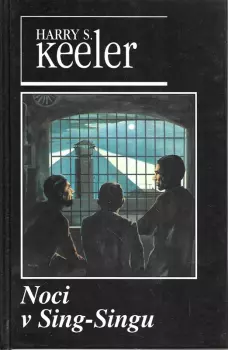 Harry Stephen Keeler: Noci v Sing-Singu