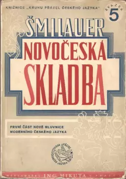 Vladimír Šmilauer: Novočeská skladba
