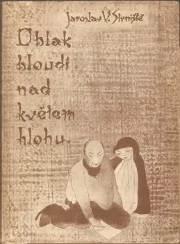 Jaroslav V Strniště: Oblak bloudí nad květem hlohu--