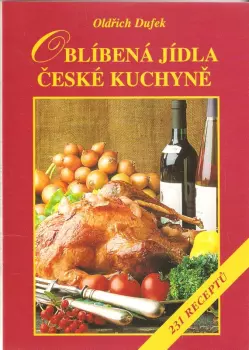 Oldřich Dufek: Oblíbená jídla české kuchyně