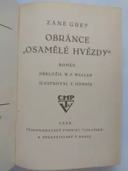 Zane Grey: Obránce "Osamělé hvězdy"