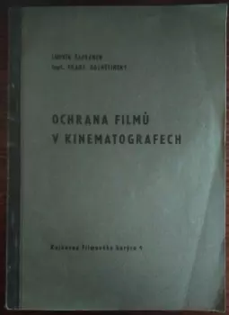 Ludvík Šafránek: Ochrana filmů v kinematografech