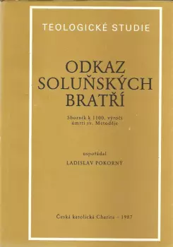 Ladislav Pokorný: Odkaz soluňských bratří