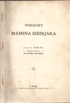 Dmitrij Narkisovič Mamin-Sibirjak: Pohádky Mámina Sibirjaka