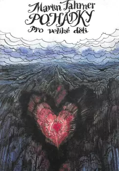 Martin Fahrner: Pohádky pro veliké děti