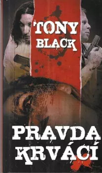 Tony Black: Pravda krvácí