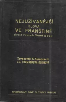 Anna Formánková-Kubínová: Přehled nejčastěji užívaných slov ve franštině
