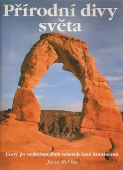 Joyce Robins: Přírodní divy světa