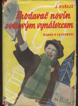 Jaromír Hořejš: Prodavač novin světovým vynálezcem