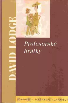 David Lodge: Profesorské hrátky