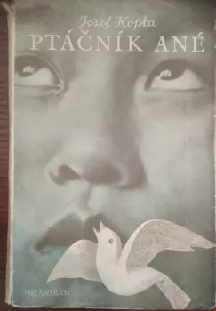 Josef Kopta: Ptáčník Ané
