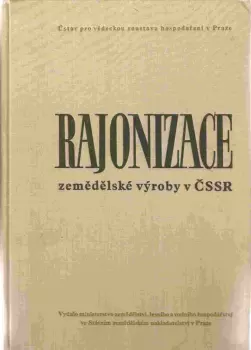 Josef Benda: Rajonizace zemědělské výroby v ČSSR