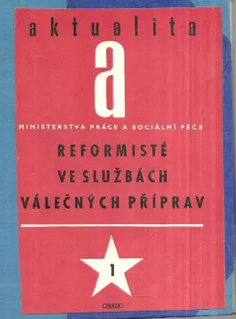 Josef Novák: Reformisté ve službách válečných příprav
