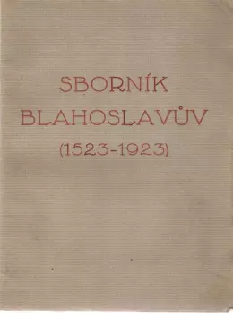 Jan Blahoslav: Sborník Blahoslavův (1523-1923)