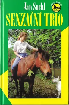 Jan Suchl: Senzační trio