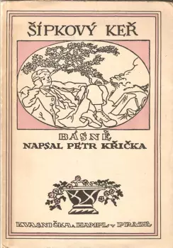 Petr Křička: Šípkový keř