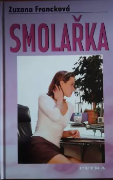 Zuzana Francková: Smolařka