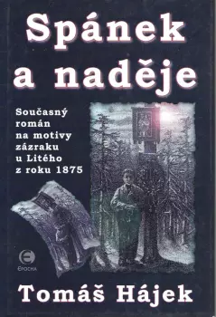 Tomáš Hájek: Spánek a naděje