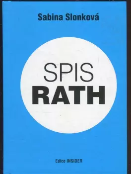 Sabina Slonková: Spis Rath