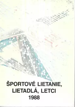 František Štefánik: Športové lietanie, lietadlá, letci - 1988