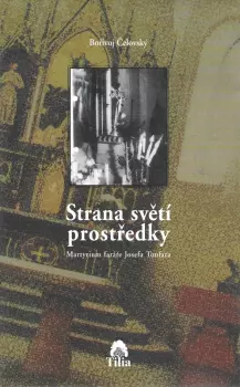 Bořivoj Čelovský: Strana světí prostředky