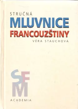 Věra Stauchová: Stručná mluvnice francouzštiny