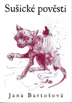 Jana Bartošová: Sušické pověsti