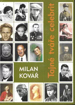 Milan Kovář: Tajné tváře celebrit