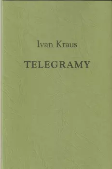 Ivan Kraus: Telegramy