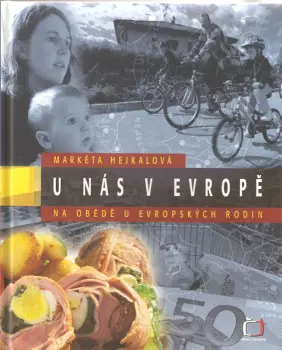 Markéta Hejkalová: U nás v Evropě
