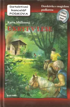 Karin Müller: Úkryt v lese