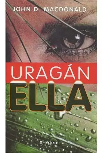 John Dann MacDonald: Uragán Ella