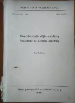 Josef Polišenský: Úvod do studia dějin a kultury Španělska a Latinské Ameriky