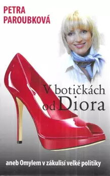 Petra Paroubková: V botičkách od Diora