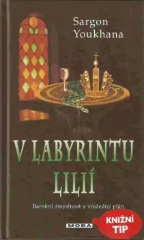 Sargon Youkhana: V labyrintu lilií
