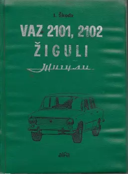 Ivan Škoda: VAZ 2101, VAZ 2102 Žiguli