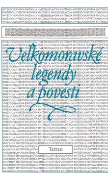 Vel'komoravské legendy a povesti