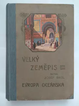 Josef Basl: Velký zeměpis všech dílů světa