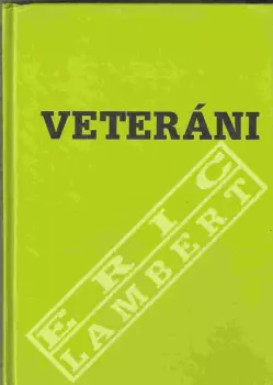 Eric Lambert: Veteráni