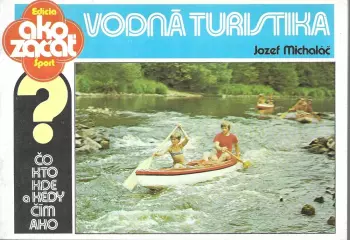 Jozef Michaláč: Vodná turistika