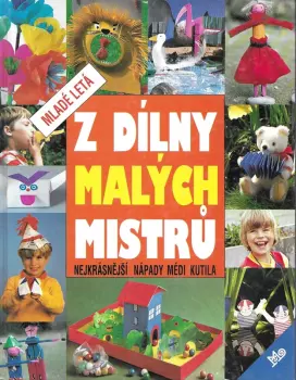 Ulrike Schneiders: Z dílny malých mistrů
