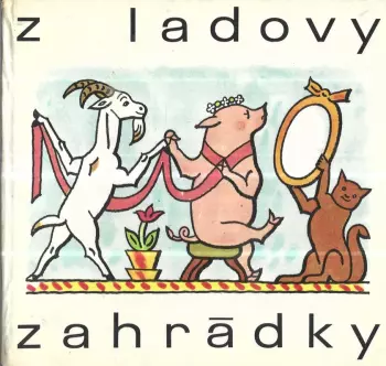Josef Lada: Z Ladovy zahrádky