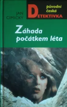 Jan Cimický: Záhada počátkem léta