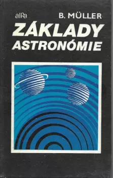 Bernd Müller: Základy astronómie
