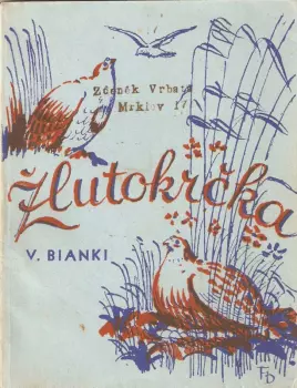 Vitalij Valentinovič Bianki: Žlutokrčka