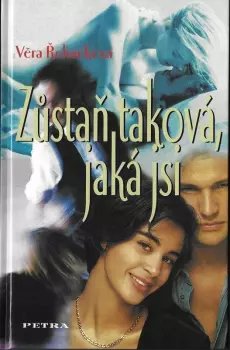 Věra Řeháčková: Zůstaň taková, jaká jsi