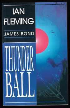 Ian Fleming: Thunderball - James Bond