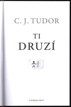 C. J Tudor: Ti druzí