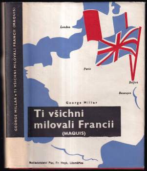 Ti všichni milovali Francii